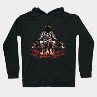 Let's Summon Demons Hoodie